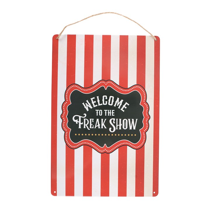 Metallschild "Welcome to the Freak Show" Zirkus